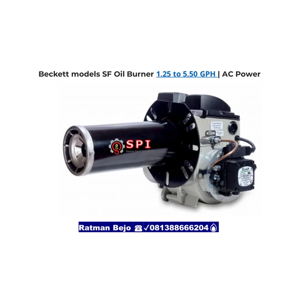 Beckett SF Oil Burner 1.25 to 5.50 GPH/ AC Power Firing rate range: 1.25 to 5.50 GPH/MDL SF BURNER 220V/50Hz